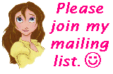 Please join my mailing list.  :)