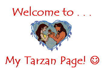 Welcome to My Tarzan Page!!